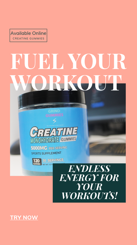Grind Gummies – Creatine + BCAA + Vitamin B12 Gummies for Muscle & Energy